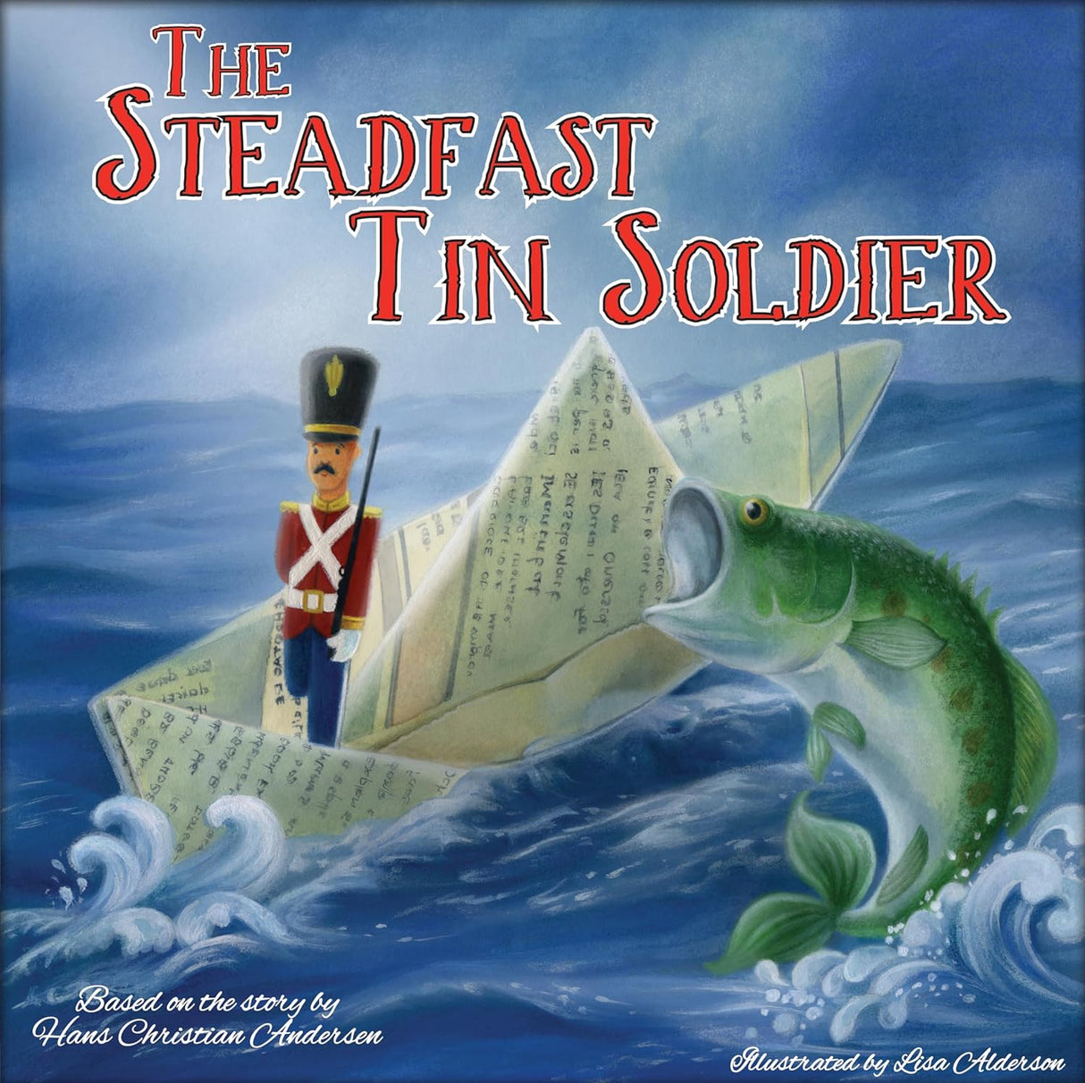 The Steadfast Tin Soldier - Children’s Picture Book