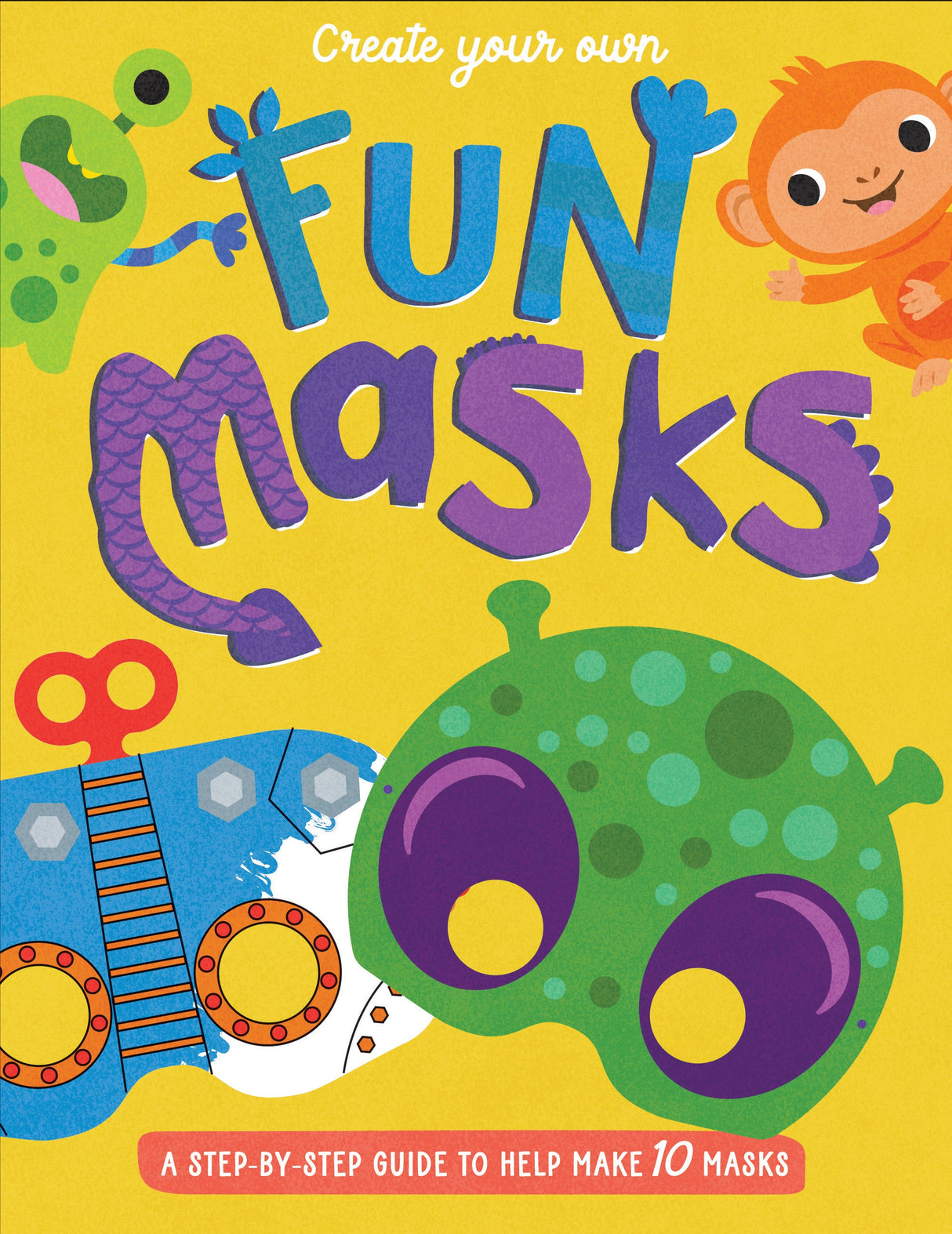 Create Your Own Fun Masks