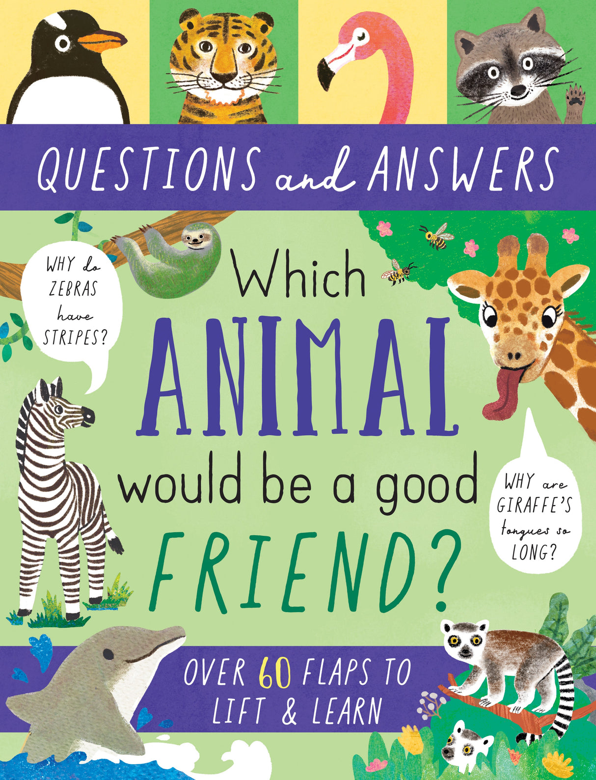 Which Animal Would Be A Good Friend? - Children’s Question & Answer Book