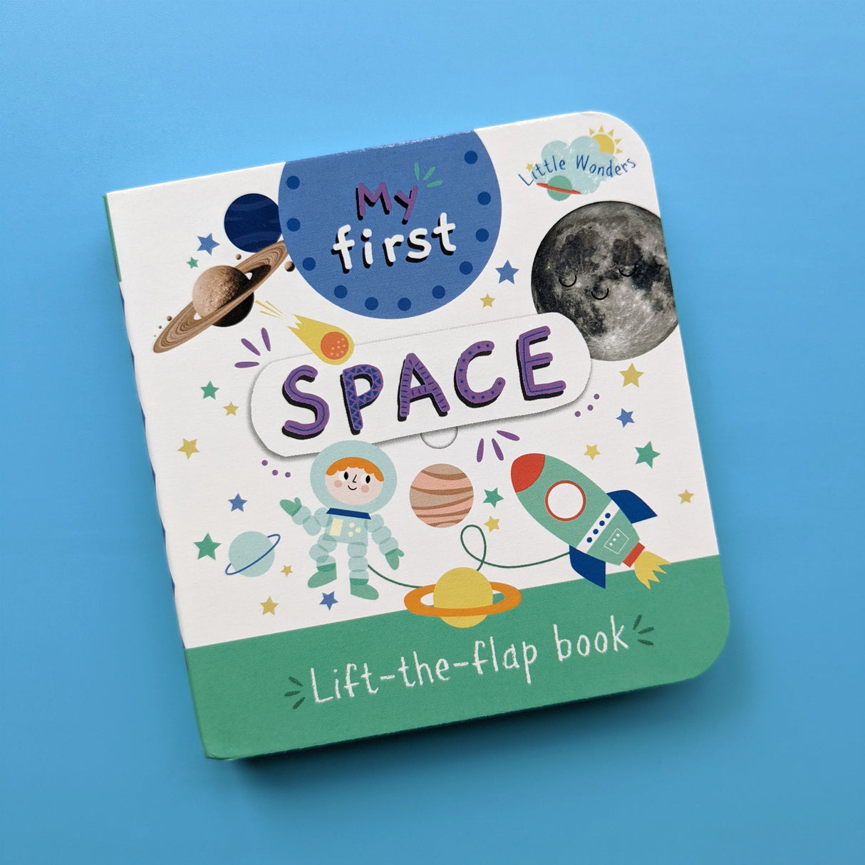 Little Wonders Mini Lift-The-Flap Book: My First Space