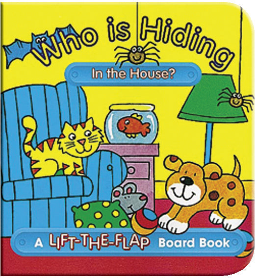 Who Is Hiding In The House? - Children's Mini Lift-The-Flap Book
