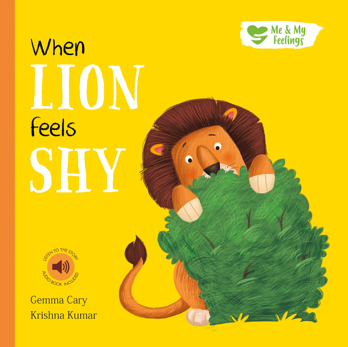 When Lion Feels Shy - Me And My Feelings Children's Hardback Book