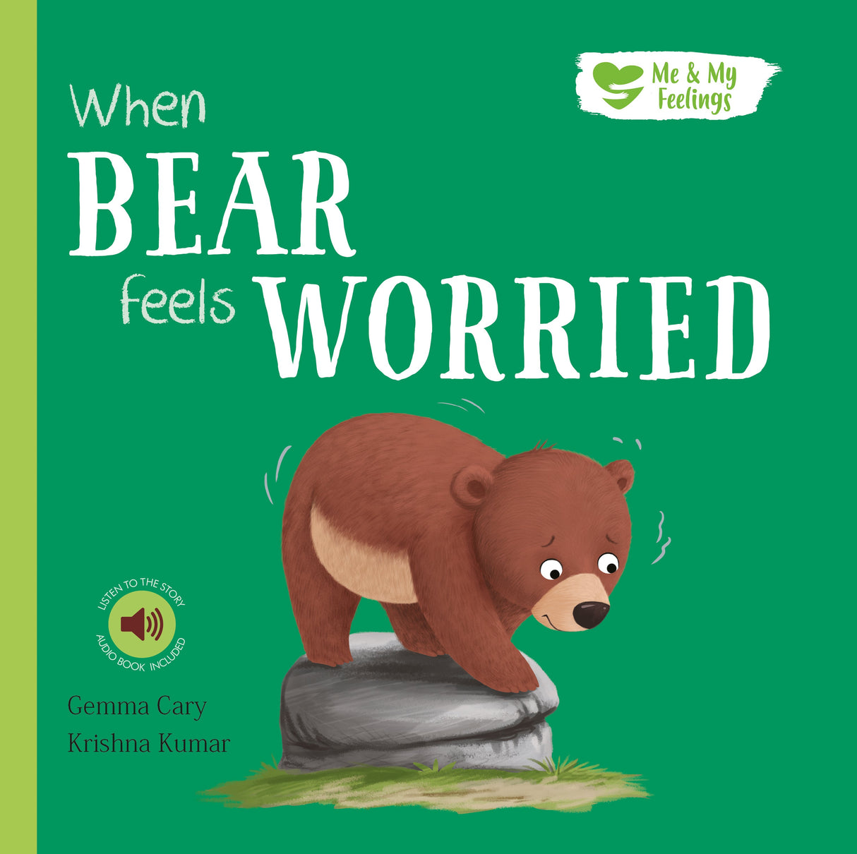 When Bear Feels Worried - Me And My Feelings Children's Hardback Book