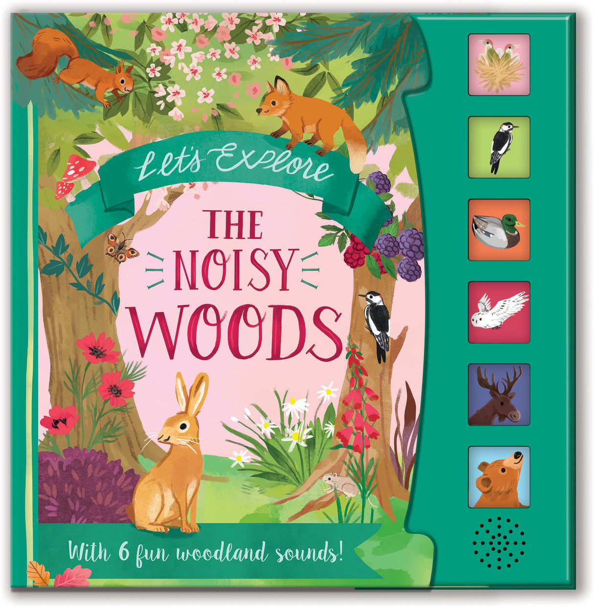 Let’s Explore The Noisy Woods - Children's 6 Button Sound Book