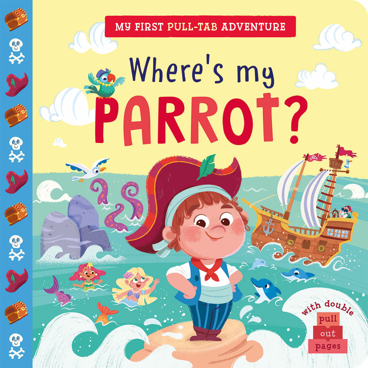 Where’s My Parrot? Children’s Giant Pull-Tab Adventure Book