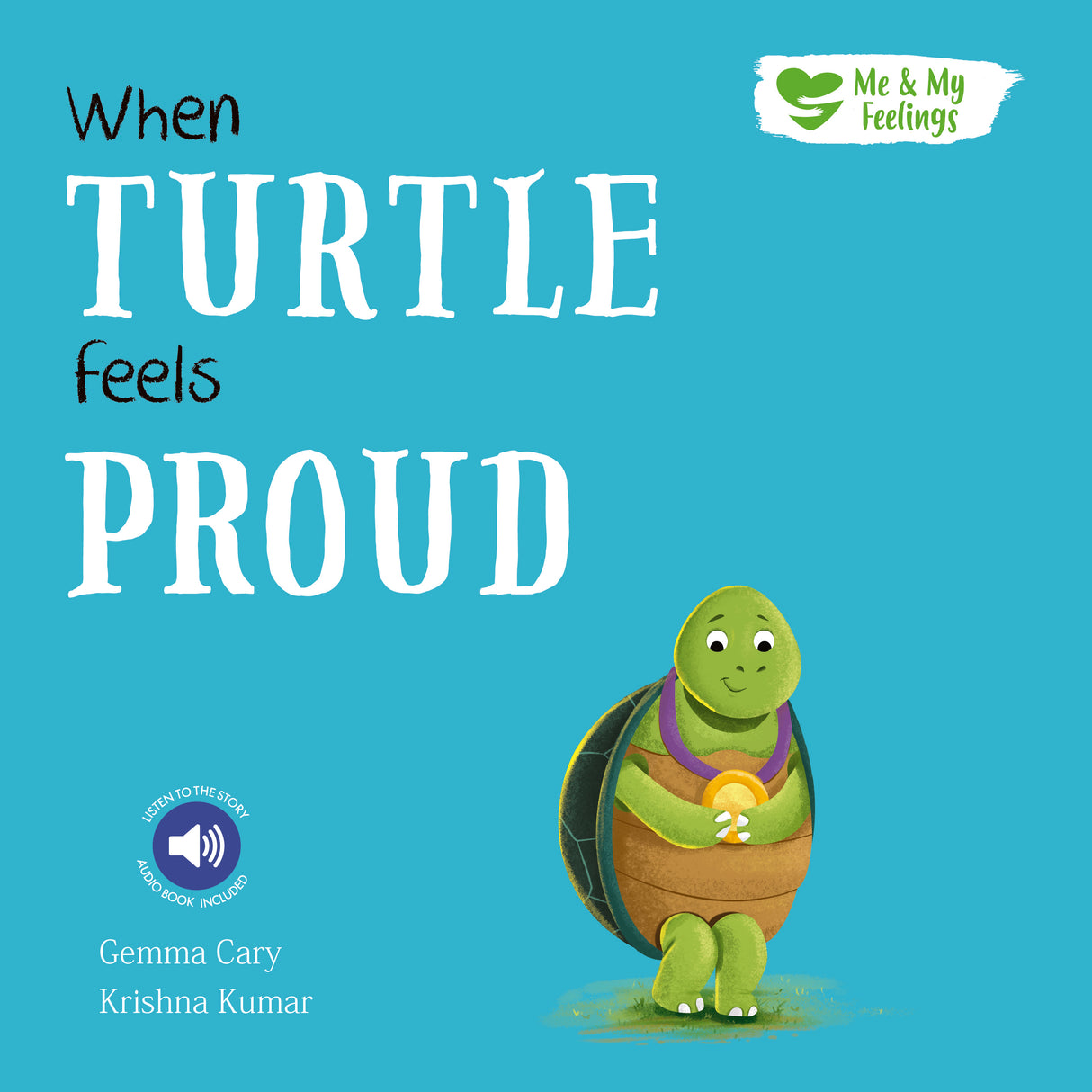 When Turtle Feels Proud - Me And My Feelings Children's Paperback Book