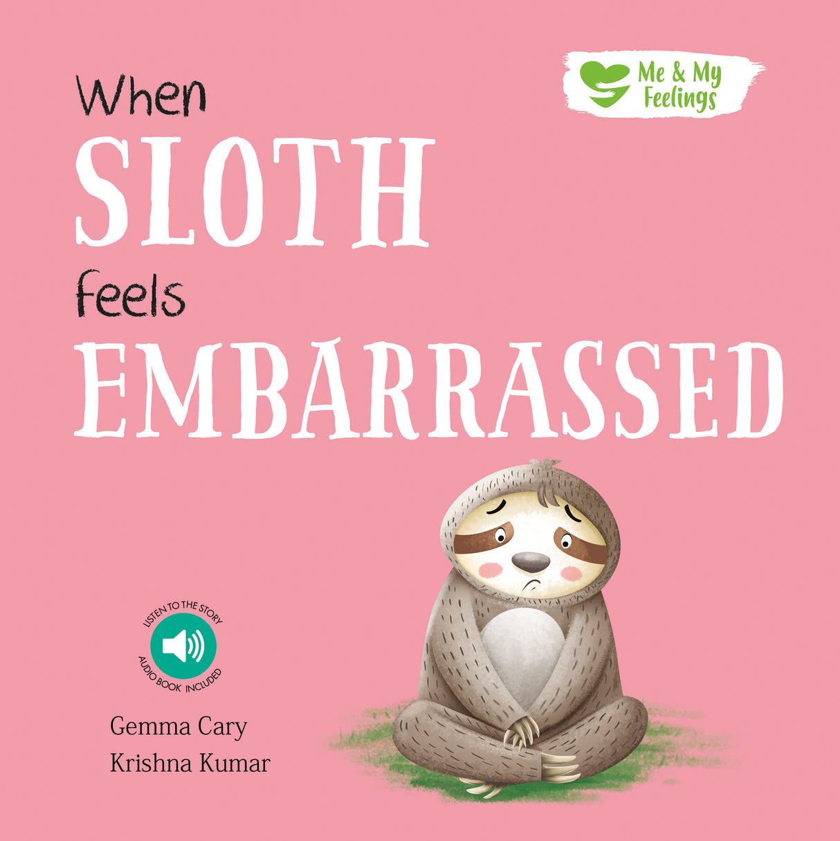 When Sloth Feels Embarrassed - Me And My Feelings Children’s Paperback Book