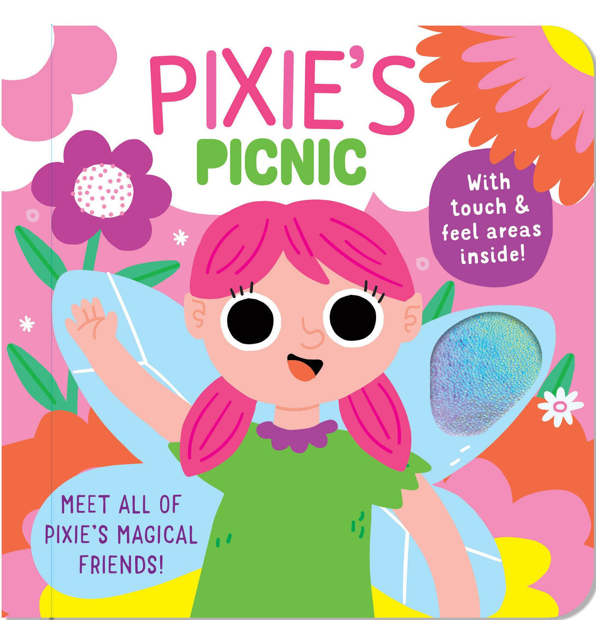 Pixie's Picnic - Children’s Touch and Feel Book