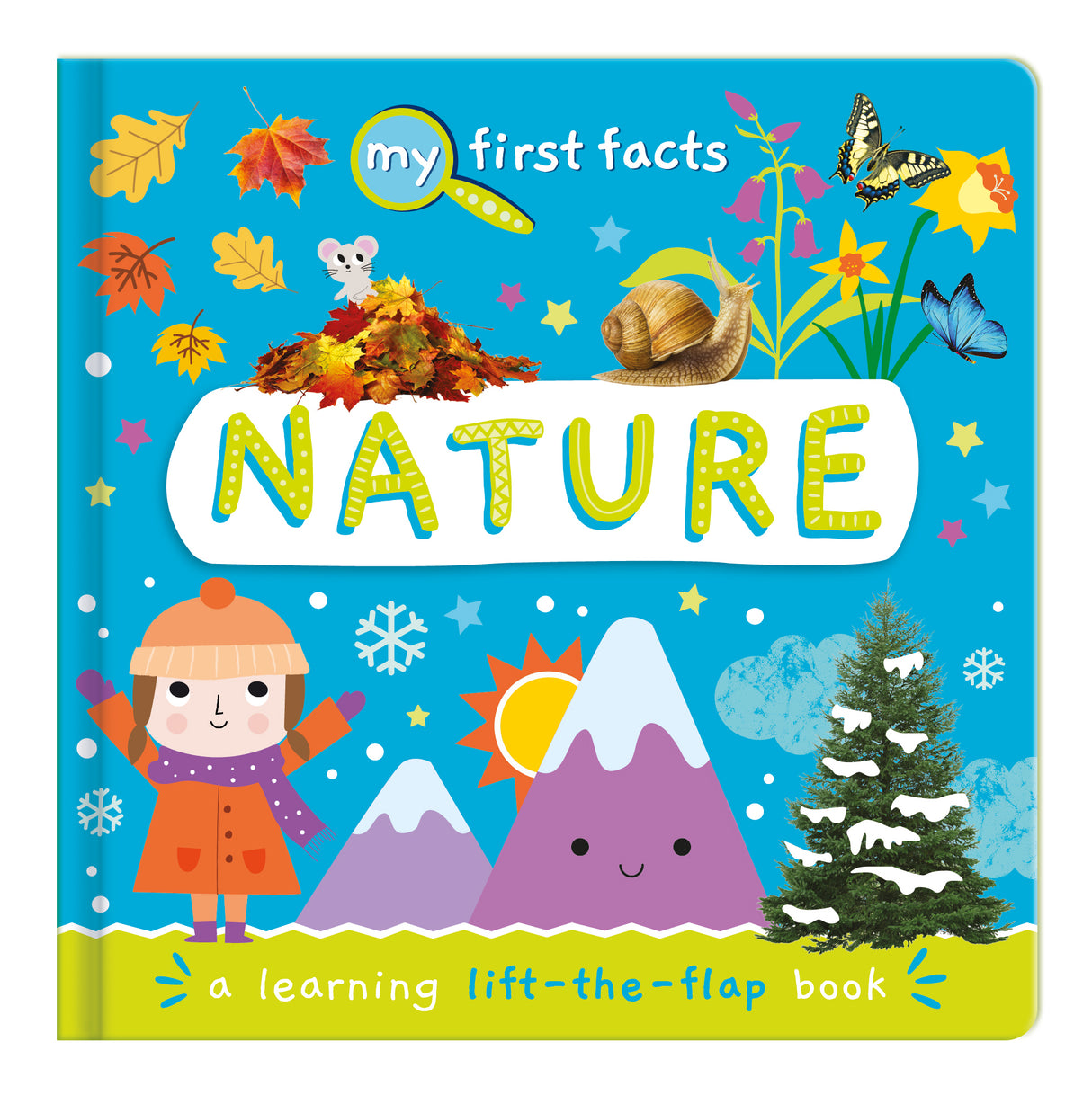 My First Facts Nature – Learning Lift-the-Flap Board Book