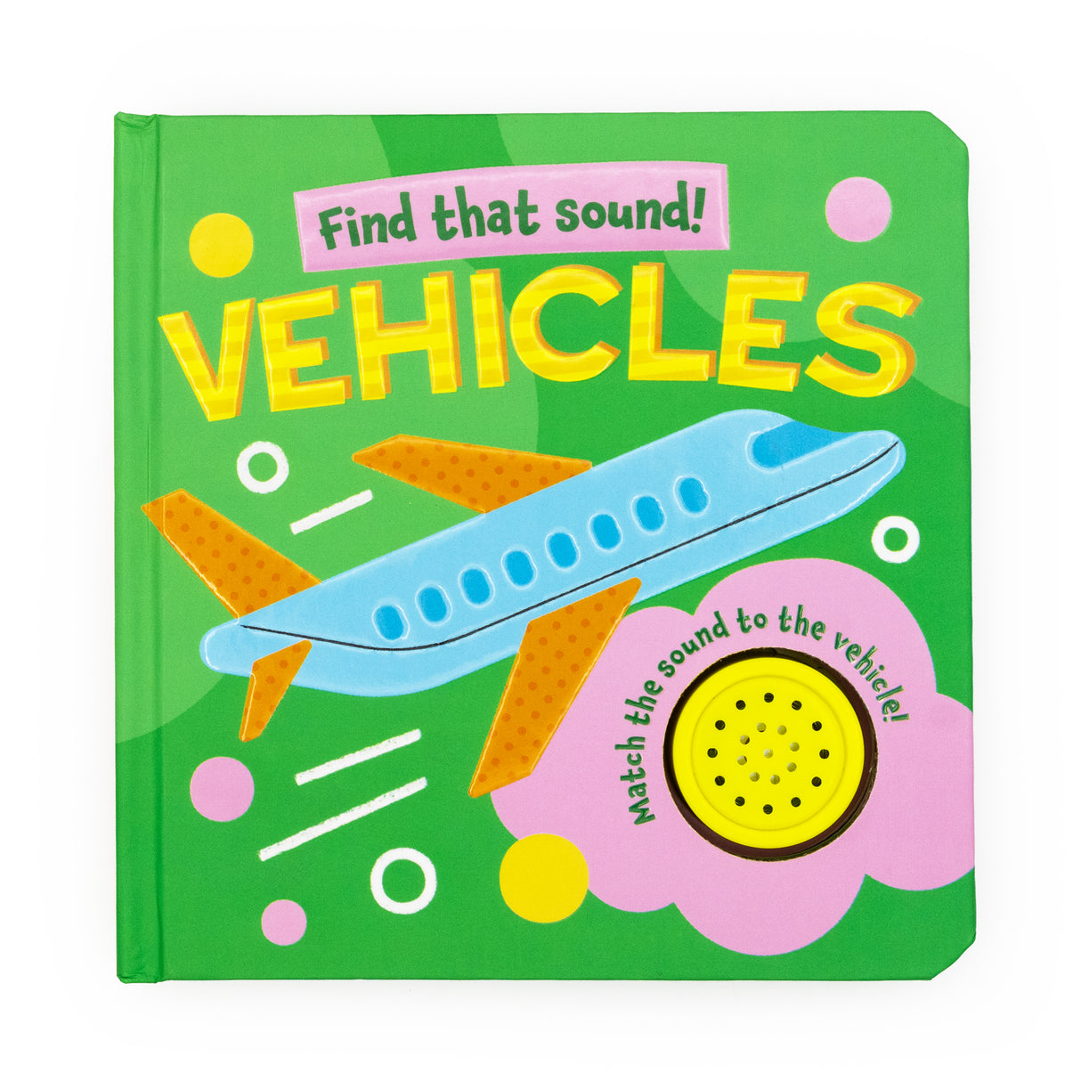 Find That Sound Vehicles – Children’s Sound Book