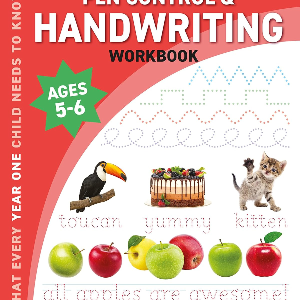 Children's Pen Control & Handwriting Workbook – Year One Ages 5 to 6 Y ...
