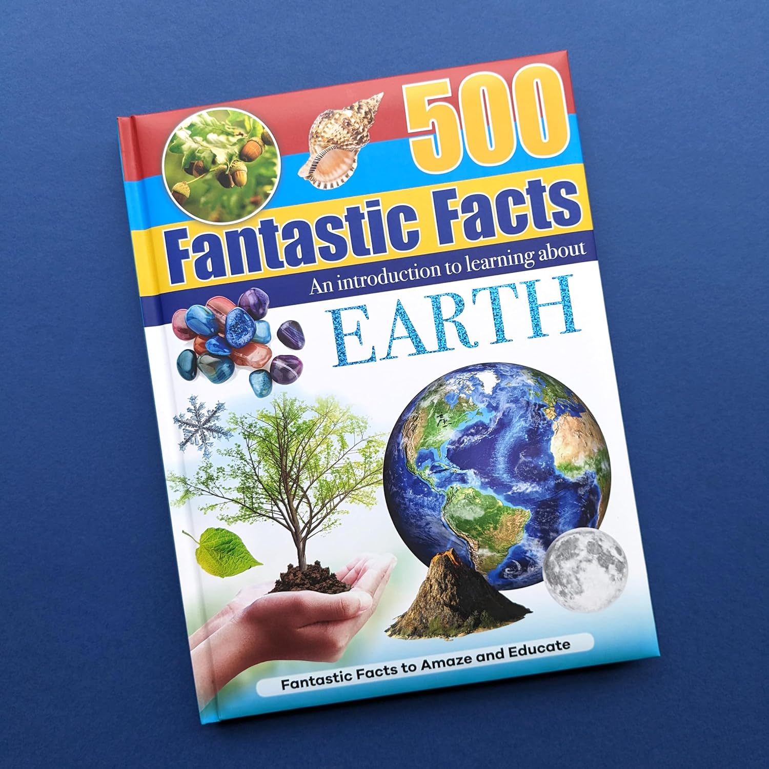 500 Fantastic Facts - Earth - Children's Reference Book - STEM Learnin ...