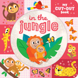 In the Jungle – My Cut-Out Baby & Toddler Board Book