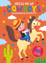 Dress Me Up Colouring & Activity Book - Cowboys