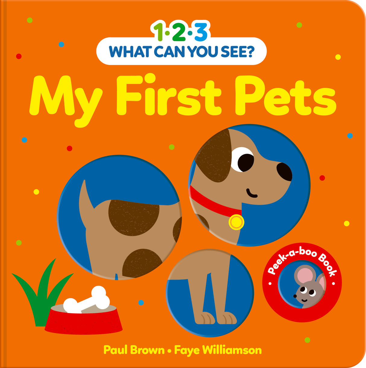 1-2-3 What Can You See? My First Pets - Board Book