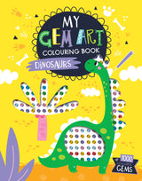 My Gem Art Colouring Book: Dinosaurs - 1000 Gems for Kids