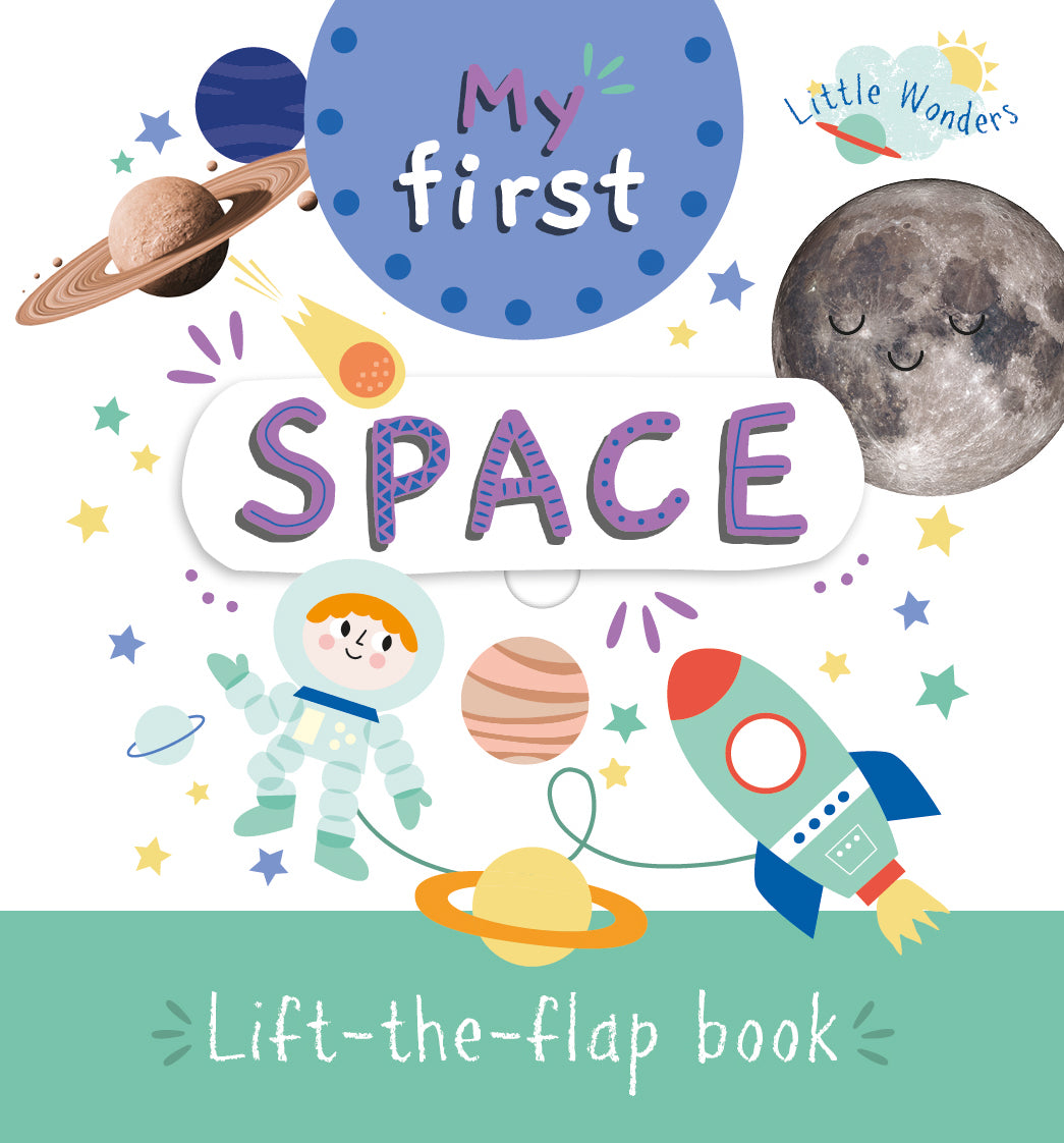 Little Wonders Mini Lift-The-Flap Book: My First Space