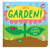 Let’s Garden - A Sunny Slider Book - Interactive Children’s Board Book