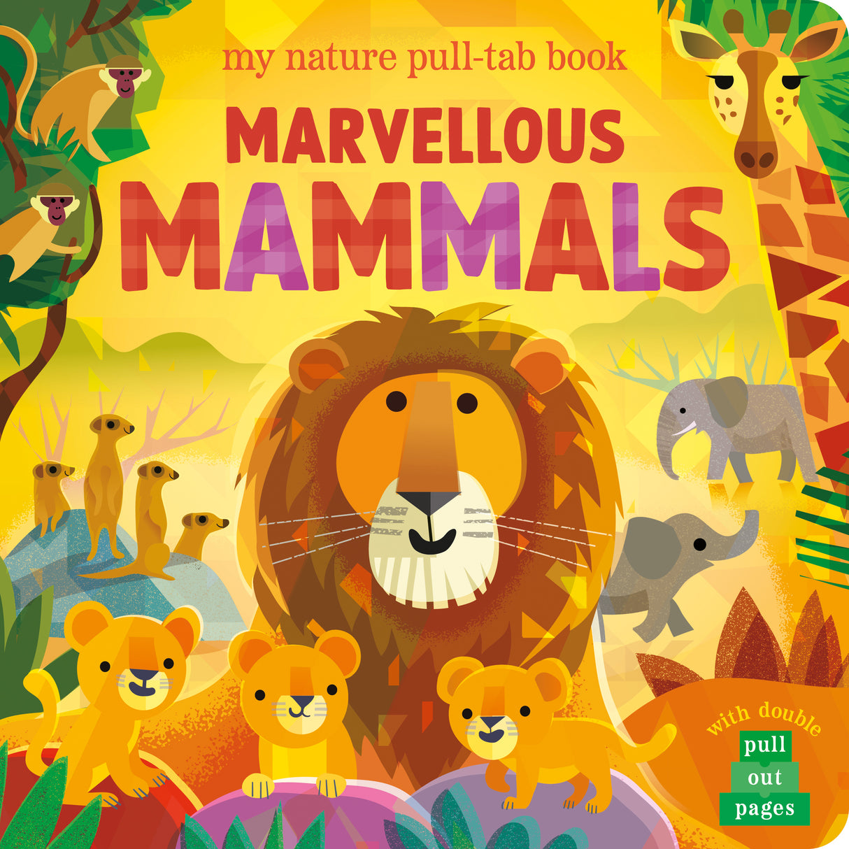 Marvellous Mammals - My Nature Pull-Tab Book