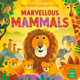 Marvellous Mammals - My Nature Pull-Tab Book