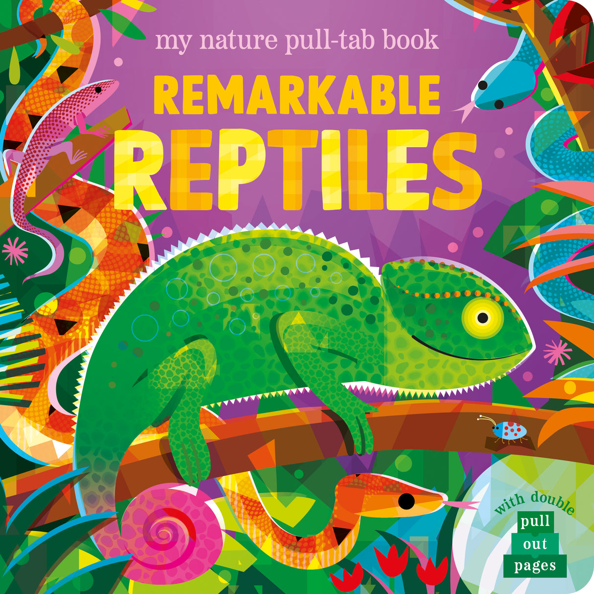 Remarkable Reptiles - My Nature Pull-Tab Book