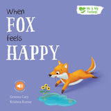 When Fox Feels Happy - Me And My Feelings Children's Paperback Book