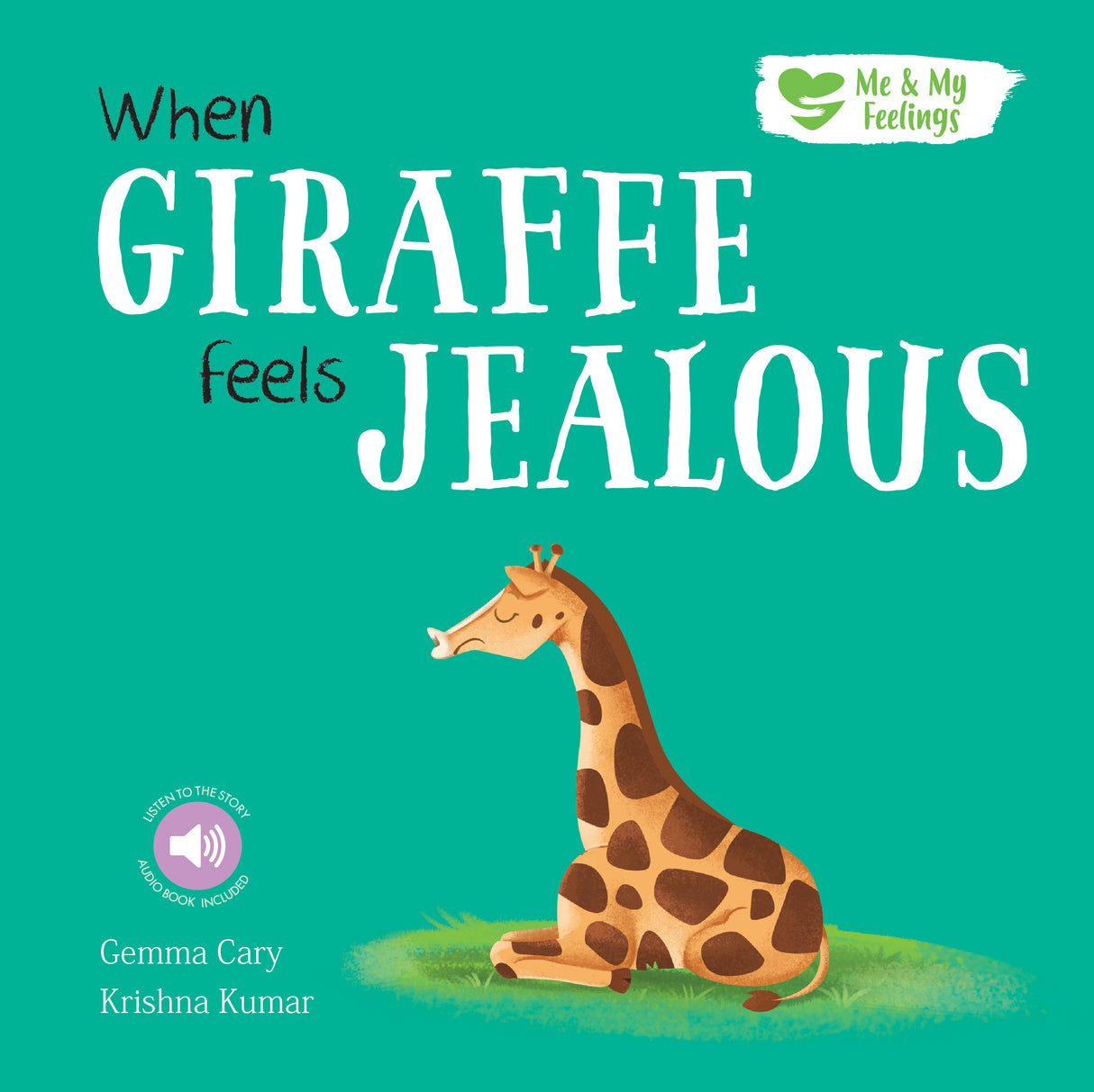 When Giraffe Feels Jealous - Me And My Feelings Children’s Paperback Book