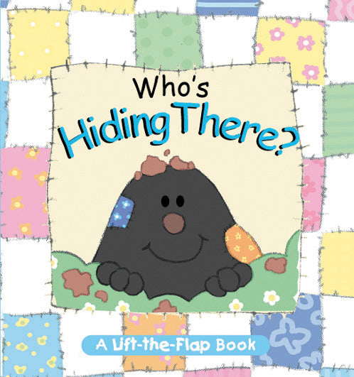 The Animal Patch Mini Lift-The-Flap Book: Who's Hiding There?
