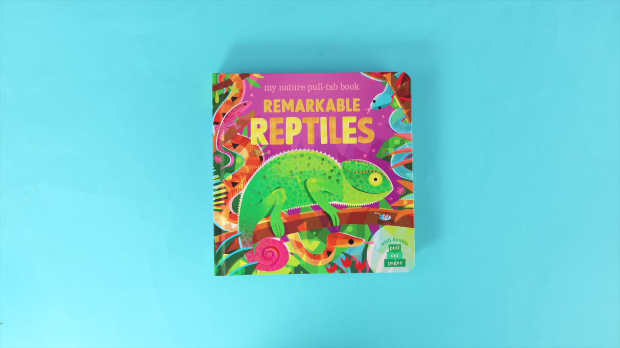 Remarkable Reptiles - My Nature Pull-Tab Book